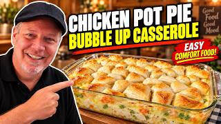 Easy Chicken Pot Pie Bubble-Up Bake | Ultimate Comfort Food