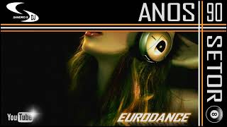 EURODANCE ANOS 90&#39;S VOL: 78 BY DJ SANDRO S.
