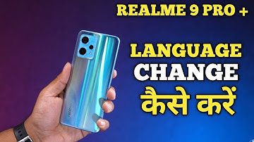 How To Change language in Realme 9 Pro + | Realme 9 Pro Plus Change language कैसे करें @akstech4u
