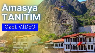 AMASYA TANITIM  / Discover AMASYA / Tarihe yön veren şehir