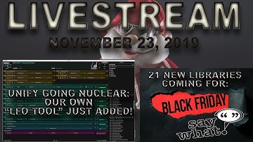 November 23rd - 21 New Libraries for Black Friday! Unify = more AWESOME!?!?!