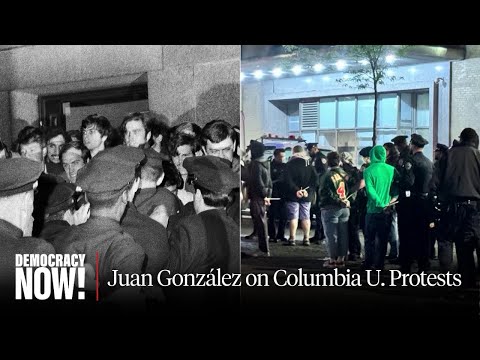 Juan González, Veteran of '68 Columbia Strike, Condemns Current University Leaders