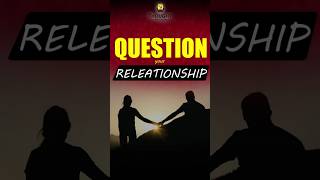 Question your Relationship ❓❓