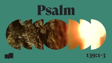 Verses - Psalm 139:1-3 (Official Lyric Video)