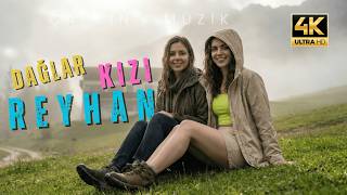 Dağlar Kızı Reyhan - Çapkın Müzik - Güzeller Güzeli Reyhan