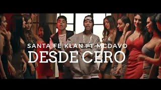 Mc Davo Ft Santa Fe Klan - Desde Cero