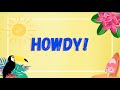 Howdy  elementary music class welcome song