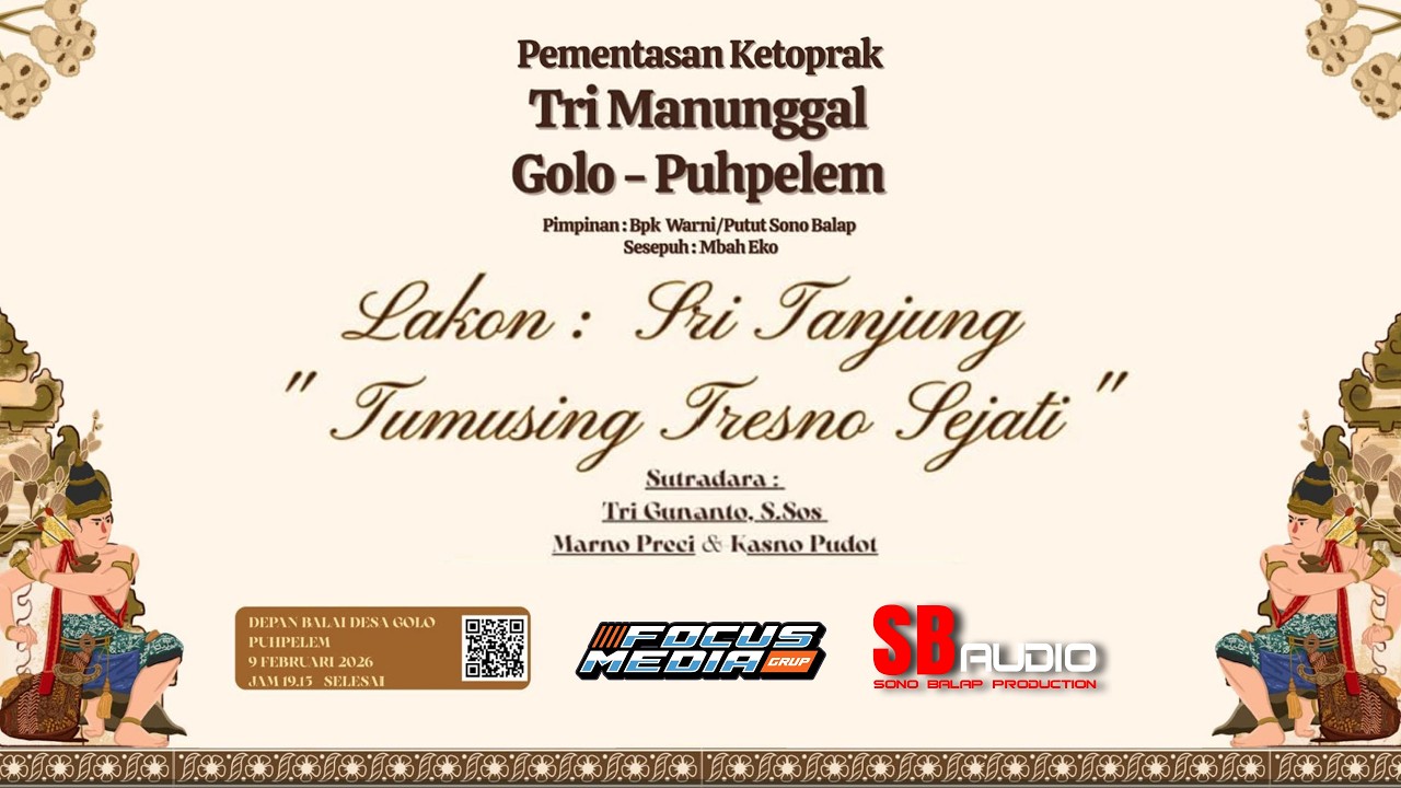 LIVE KETHOPRAK TRI MANUNGGAL GOLO - PUHPELEM || SRI TANJUNG "TUMURUNING TRESNA SEJATI" || SB AUDIO