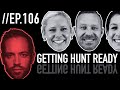 Getting Hunt Ready // Froning & Friends EP. 106