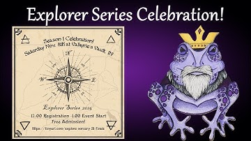 Come join the celebration for season one of the Sorcery Explorer Series! 