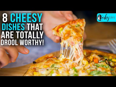 8 Cheesy Dishes That Are Drool Worthy | Curly Tales