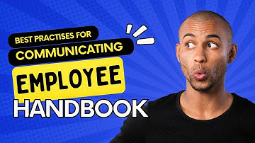Employee Handbook Course: Ensuring Clarity and Compliance when Communicating the Employee Handbook 5