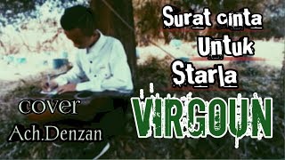 Download lagu Surat cinta untuk starla Virgoun Cover by Ach Denzan Surat cinta untuk starla Virgoun Cover by Ach Denzan