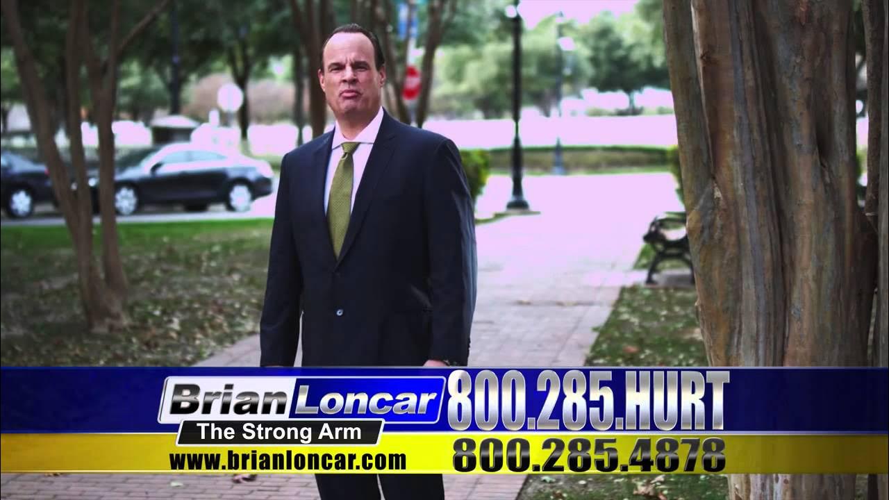 Brian Loncar Attorney "The Strong Arm" (TV Commercial) YouTube