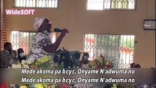 Mama Eunice Johnson New Song ~ Mede Akoma pa beye Onyame Adwuma +LYRICS