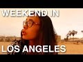 Typical LA Weekend