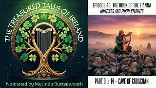 The Harper’s Lure and the Warrior’s Spear -  Episode 46: Part 8 of 14 - #treasuredtalesofireland