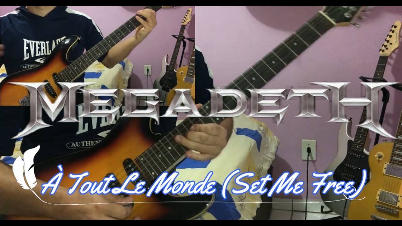 MEGADETH - À Tout Le Monde (Set Me Free) - FULL GUITAR COVER - YouTube
