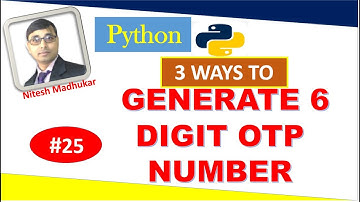 Python | Generate 6 Digit OTP (3 Ways)