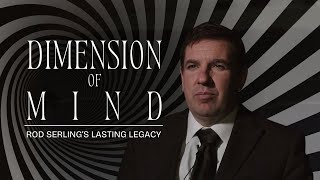 Dimension of Mind: Rod Serling's Lasting Legacy