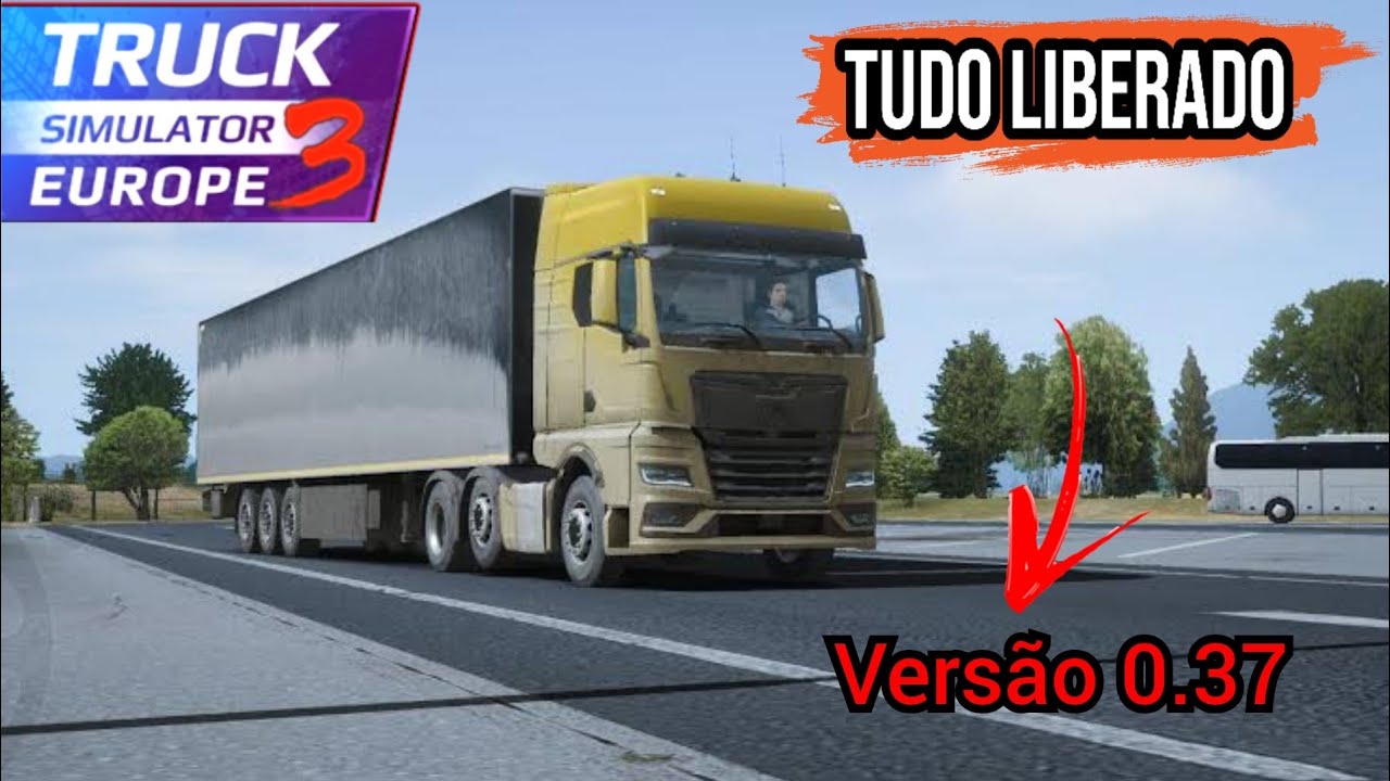 Truck Simulator Europe 3  Baixe agora a última versão 0.37 com