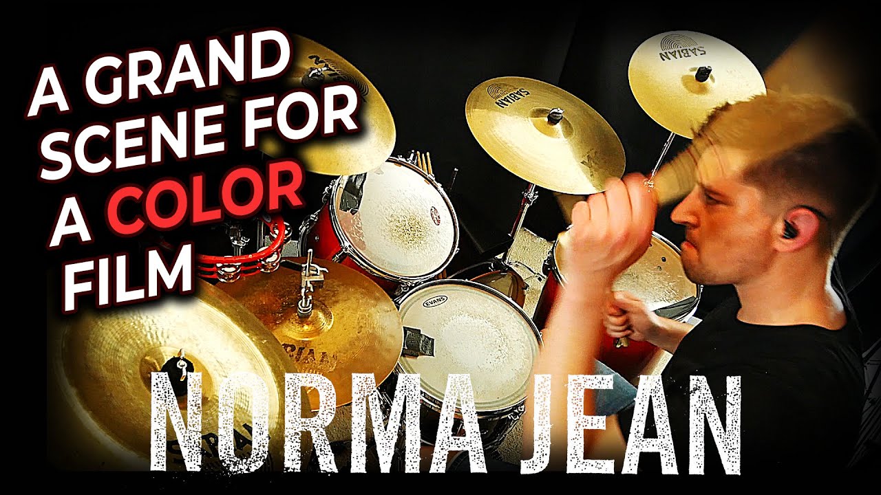 NORMA JEAN | A GRAND SCENE FOR A COLOR FILM / Drum Cover - YouTube