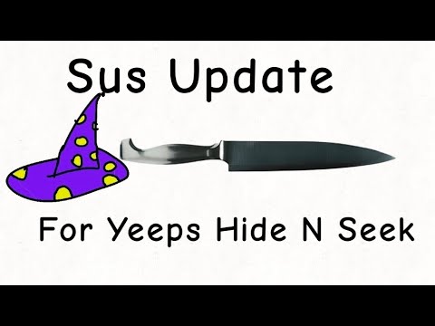 Sus Update Yeeps hide N Seek @romeypie  #yeeps 