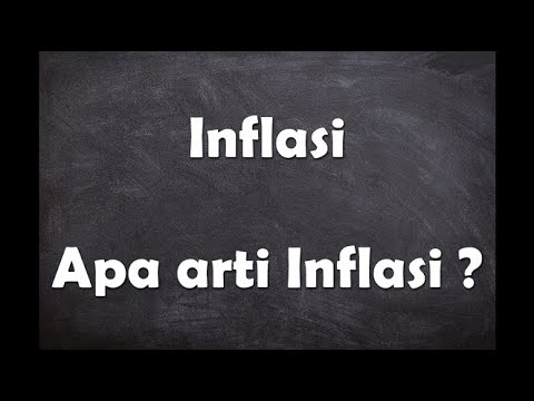Apa arti kata Inflasi ?