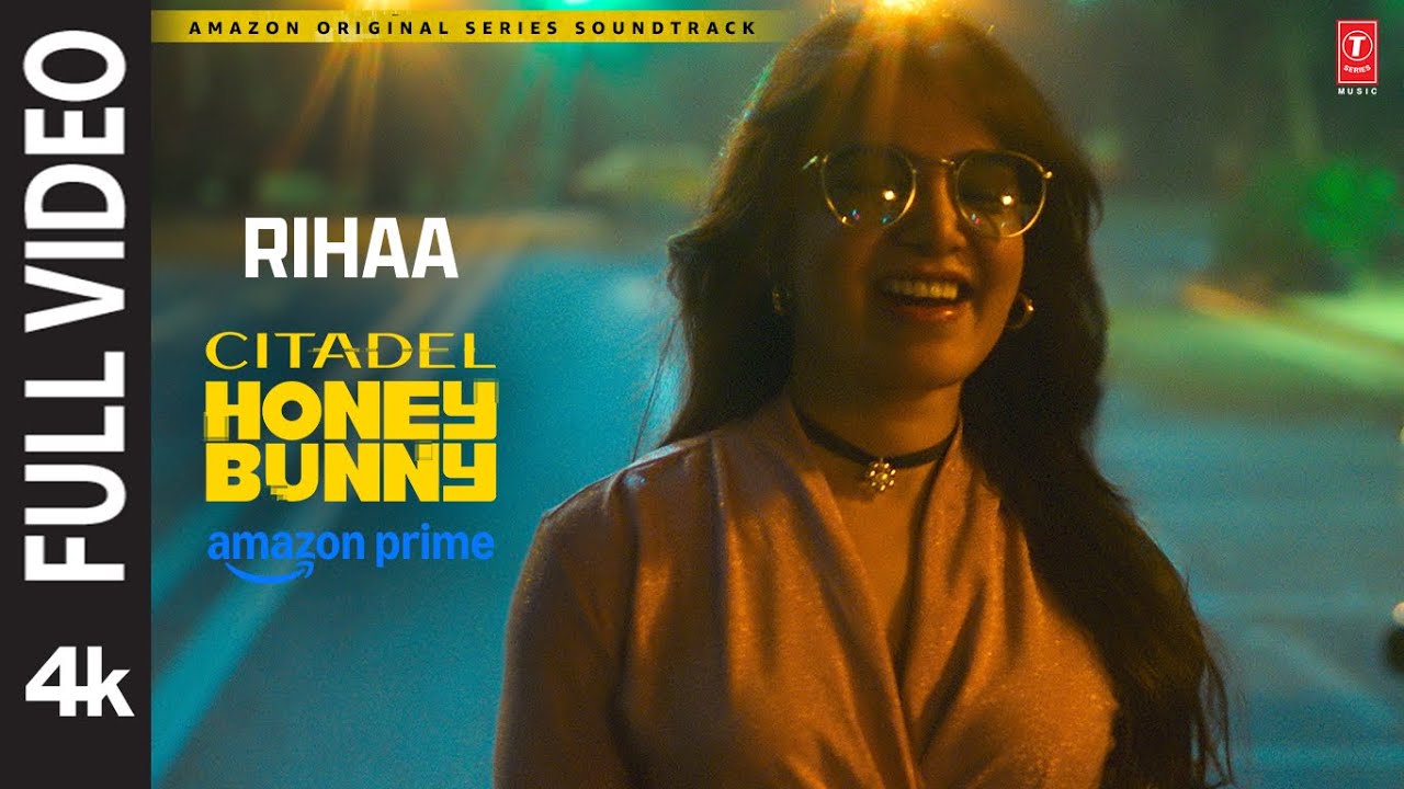 Watch Rihaa (Full Video): Varun Dhawan, Samantha | Citadel Honey Bunny | Gravity, Outfly, Akshay Poojary on YouTube Watch Rihaa (Full Video): Varun Dhawan, Samantha | Citadel Honey Bunny | Gravity, Outfly, Akshay Poojary on YouTube