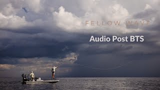 Audio Post Production BTS for Outdoors Film 3