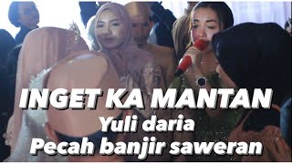 INGET KA MANTAN - YULI DARIA ( LIVE SHOW NUSA ) BAJIDOR DUT