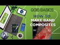 How to make Band composites in QGIS (TCC & FCC) | #qgis Basics Class 12