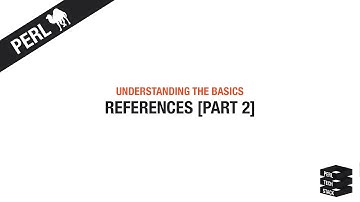 Perl Basics #8: References [Part 2]