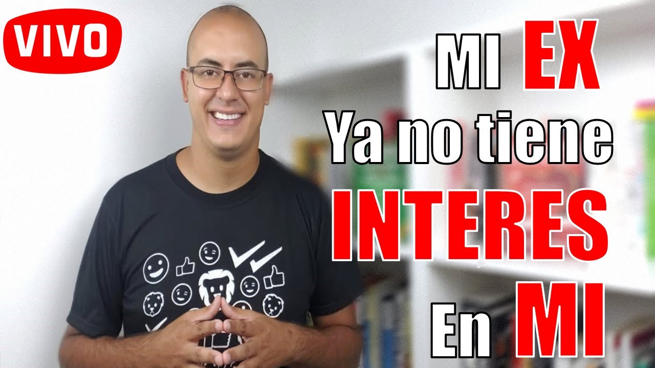 Como recuperar el interés de tu EX | Federico Hirigoyen | Recupera a tu EX - YouTube