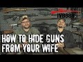 Top 5 Ways to Hide Guns From Your Wife