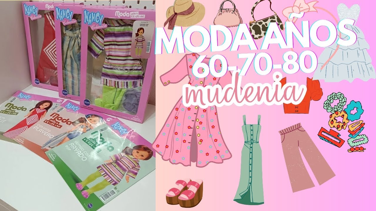 Moda años 60 -70-80 🩷 Entregas:93,94  y 95#nancycoleccion #unboxing #muñecas 