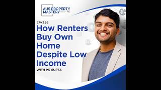How Renters Buy Own Home Despite Low Income
