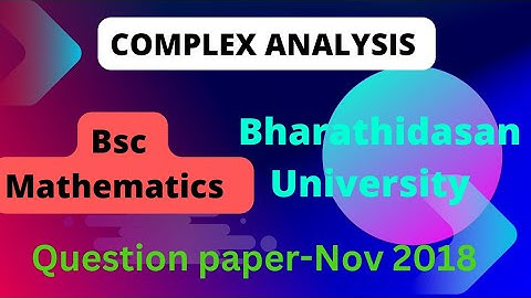 BSC maths complex analysis question paper (bharathidasan University) @questionpaperofficial
