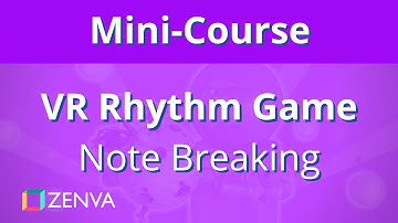 MINI-COURSE - VR Rythm Game BASICS - Note Breaking Tutorial