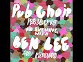 Ben Lee + Pub Choir Tour Australia September 2019!
