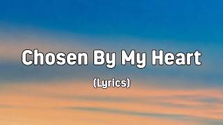 Baby, You Were Chosen By My Heart – Intimate Emotional Ballad