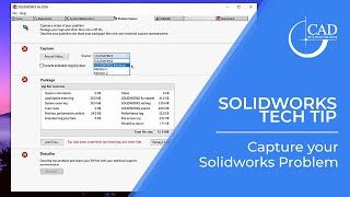 Tech Tip Tuesday: Capture your Solidworks Problem