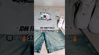 JDM Fanboy Baggy Streetwear🛞🏁🎌🔥✨#empires#jdmculture#baggyoutfit#japaneseculture#af1#@DJSWAG-n6j