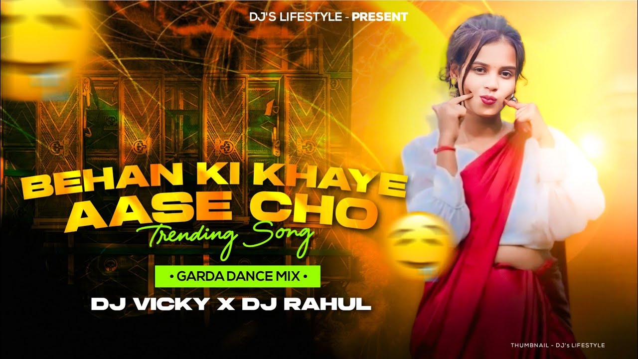 BEHAN KI KHAYE ASECHO ( Purulia Trending Dj Song ) DJ VICKY X DJ RAHUL 