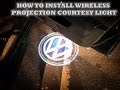 How to install Wireless Projection Ghost Lights (Courtesy Light)