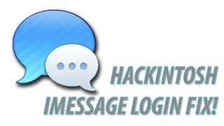 Hackintosh iMessage Fix!