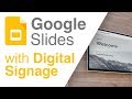 How to display google slides on any tv or display