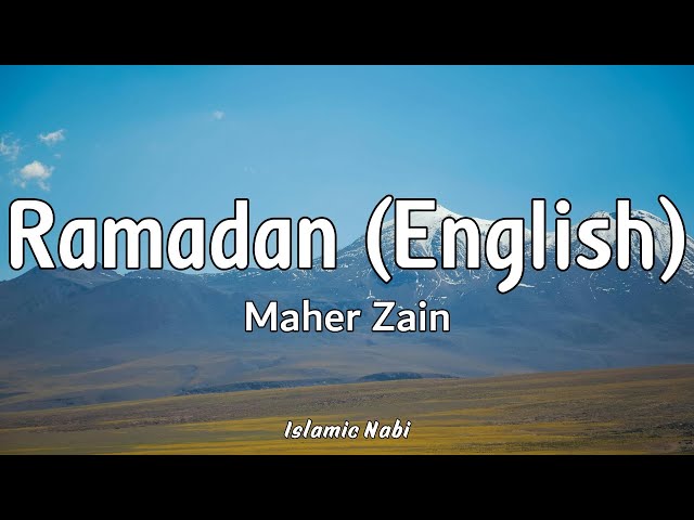 Maher Zain - Ramadan (English) || Lirik Lagu