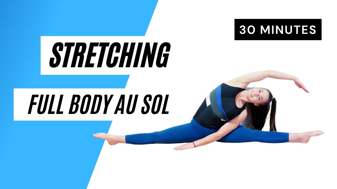 STRETCHING Étirement complet du corps, séance de 30minutes FEAT ClaraFitCoaching