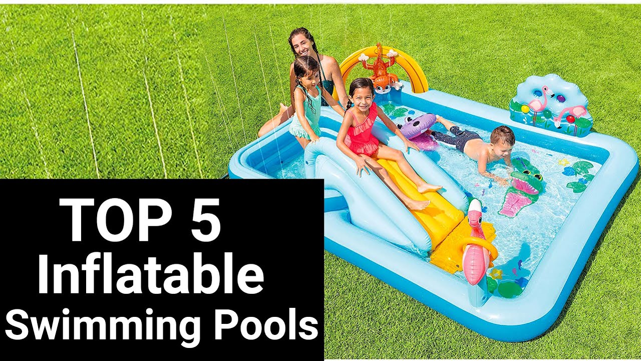 Best Inflatable Swimming Pools In Reviews 2021 [TOP 5 PICKS] YouTube